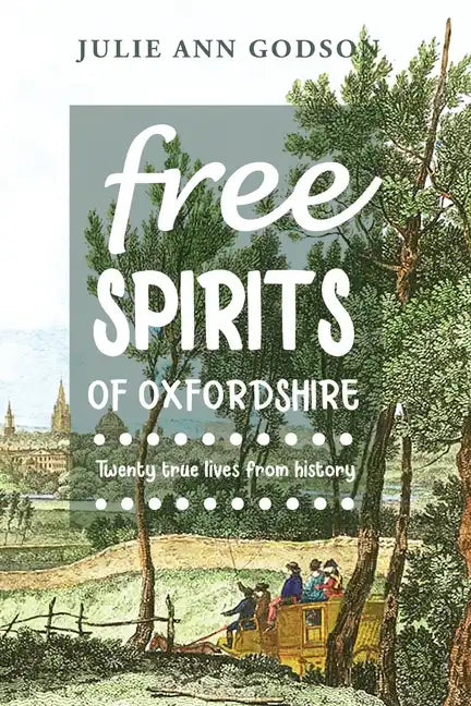 Free Spirits: Twenty true lives from history - Paperback