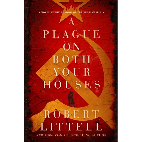 A Plague on Both Your Houses: A Novel in the Shadow of the Russian Mafia - Hardcover