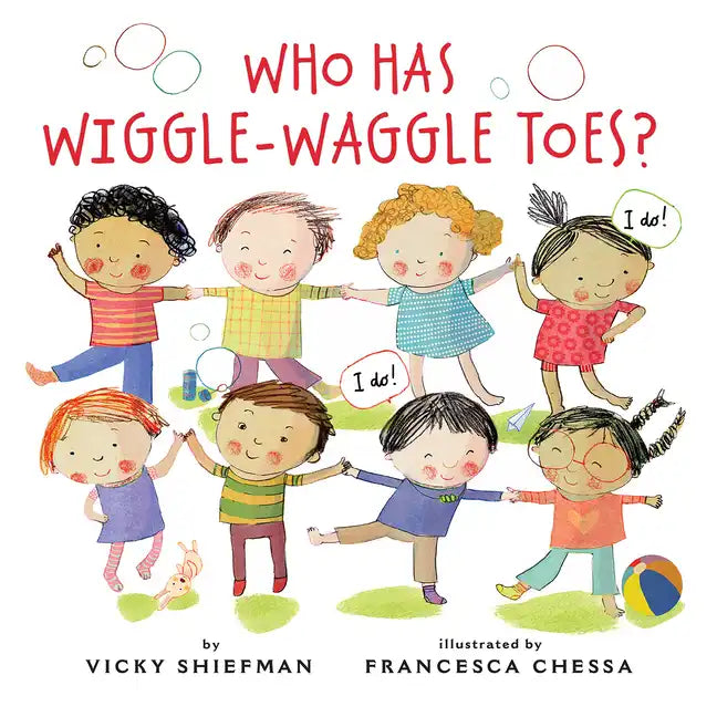 Who Has Wiggle-Waggle Toes? - Paperback