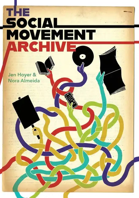 The Social Movement Archive - Paperback