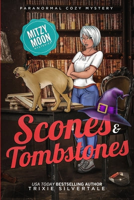 Scones and Tombstones: Paranormal Cozy Mystery - Paperback
