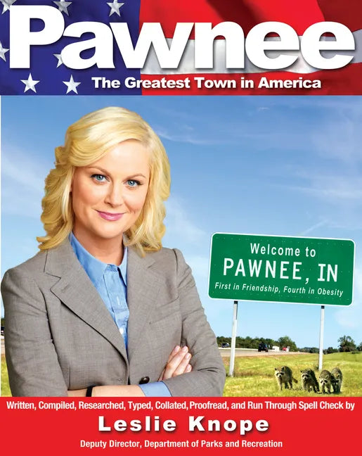 Pawnee: The Greatest Town in America - Paperback