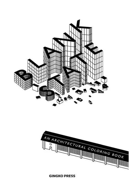 Blank State: An Architectural Coloring Book - Paperback