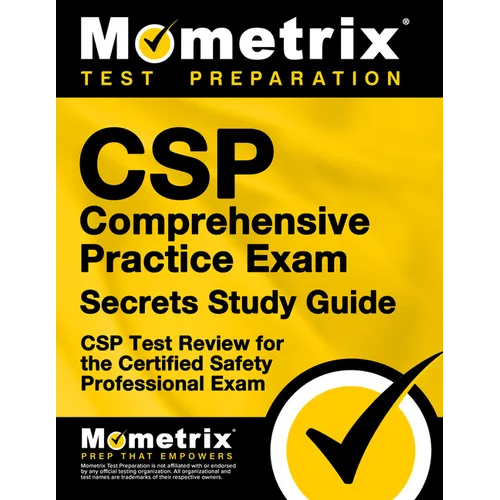 CSP Comprehensive Practice Exam Secrets Study Guide: CSP Test Review for the Certified Safety Professional Exam - Paperback
