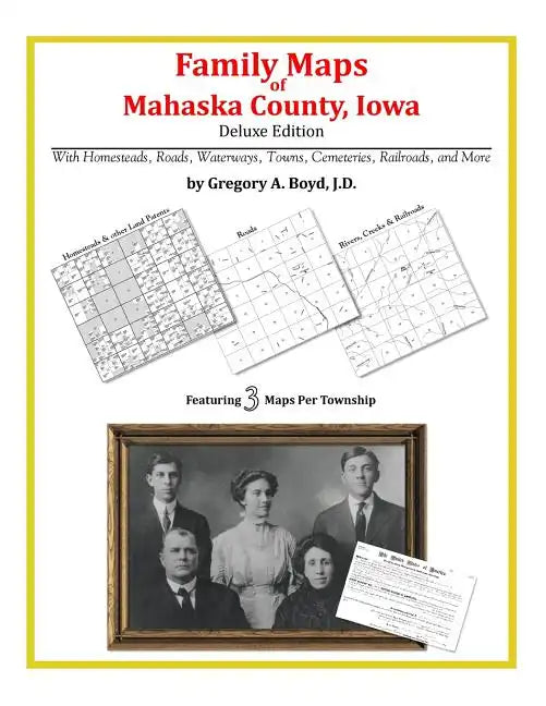 Family Maps of Mahaska County, Iowa - Paperback