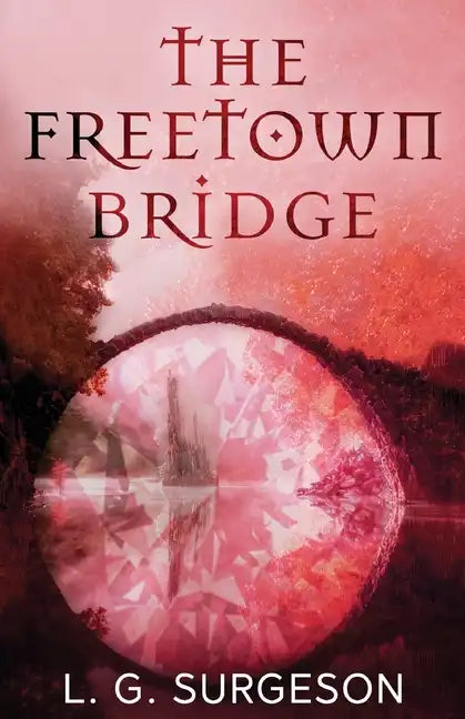 The Freetown Bridge - Paperback