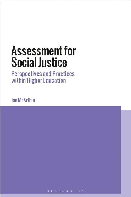 Assessment for Social Justice: Perspectives and Practices within Higher Education - Paperback