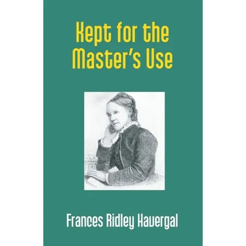 Kept for the Master's Use - Paperback