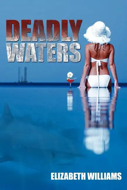 Deadly Waters - Paperback