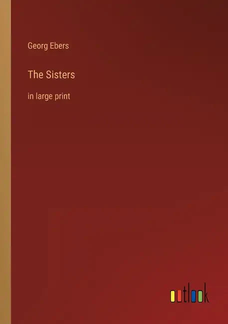 The Sisters: in large print - Paperback