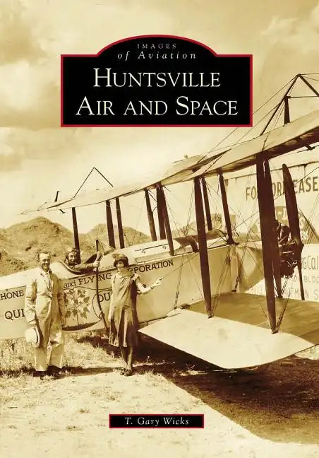 Huntsville Air and Space - Paperback