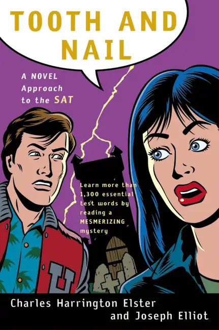 Tooth and Nail: A Novel Approach to the SAT - Paperback