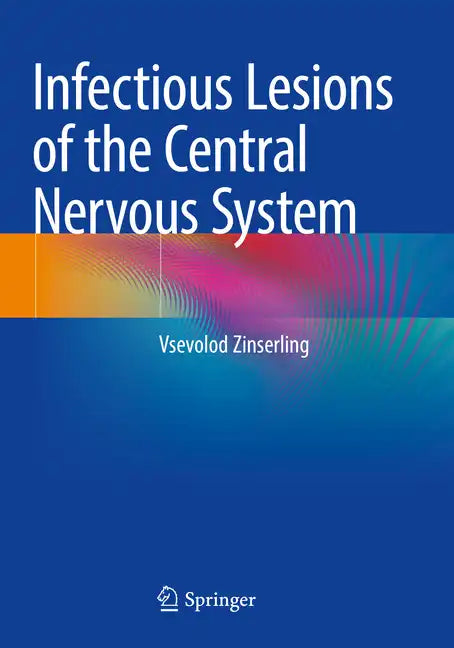 Infectious Lesions of the Central Nervous System - Paperback