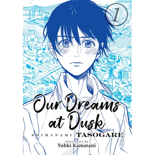 Our Dreams at Dusk: Shimanami Tasogare Vol. 1 - Paperback
