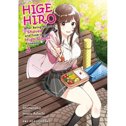 Higehiro Volume 3: After Being Rejected, I Shaved and Took in a High School Runaway - Paperback