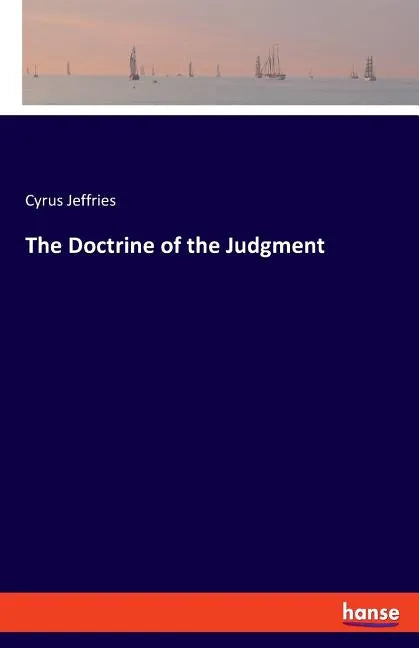 The Doctrine of the Judgment - Paperback