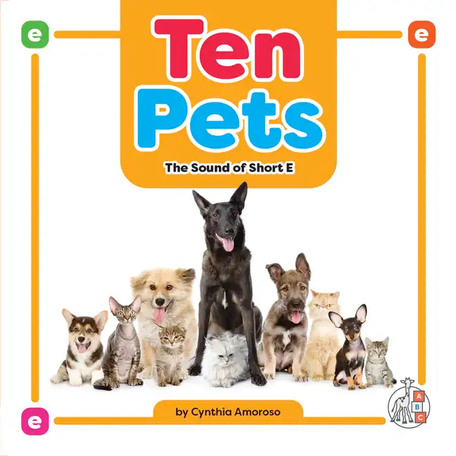 Ten Pets: The Sound of Short E - Library Binding