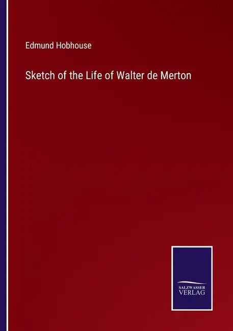 Sketch of the Life of Walter de Merton - Paperback