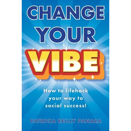 Change Your Vibe - Paperback