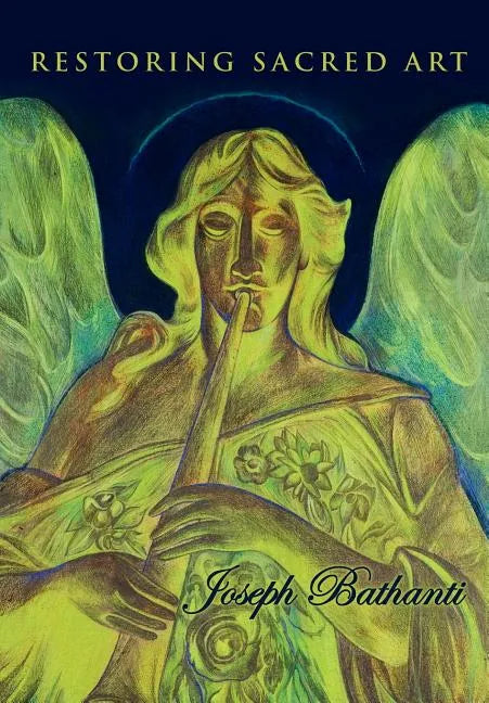 Restoring Sacred Art - Hardcover