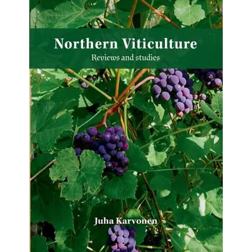 Northern Viticulture: Reviews and Studies - Paperback