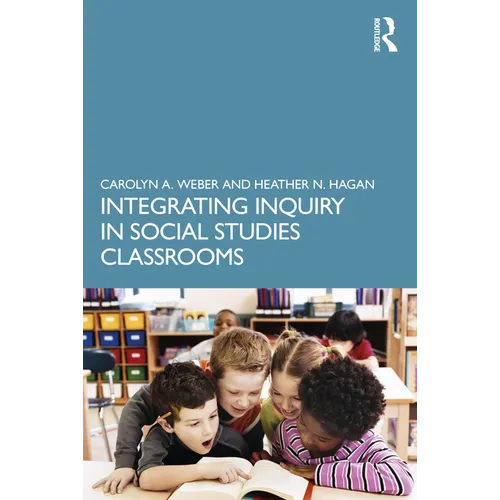 Integrating Inquiry in Social Studies Classrooms - Paperback