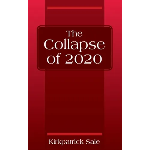The Collapse of 2020 - Hardcover