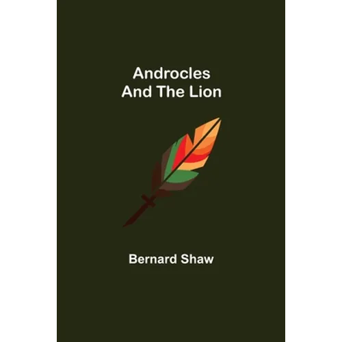 Androcles and the Lion - Paperback