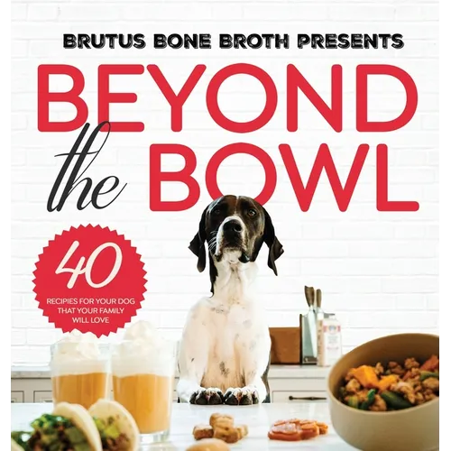 Beyond the Bowl - Hardcover