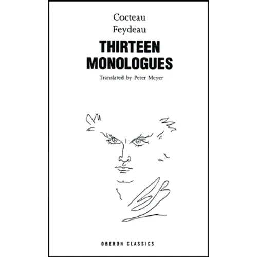 Cocteau & Feydeau: Thirteen Monologues - Paperback