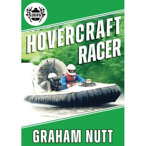 Hovercraft Racer: Over Land and Water on a Cushion of Air - A Racer's Quest for Innovation - Paperback