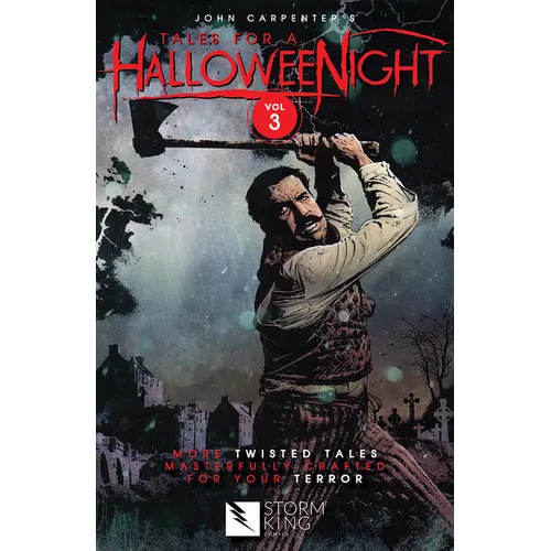 John Carpenter's Tales for a Halloweenight: Vol. 3: More Twisted Tales Masterfully Crafted for Your Terror - Paperback