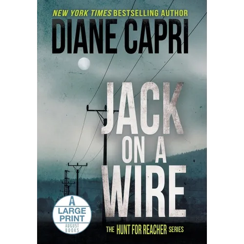 Jack on a Wire Large Print Hardcover Edition: The Hunt for Jack Reacher Series - Hardcover