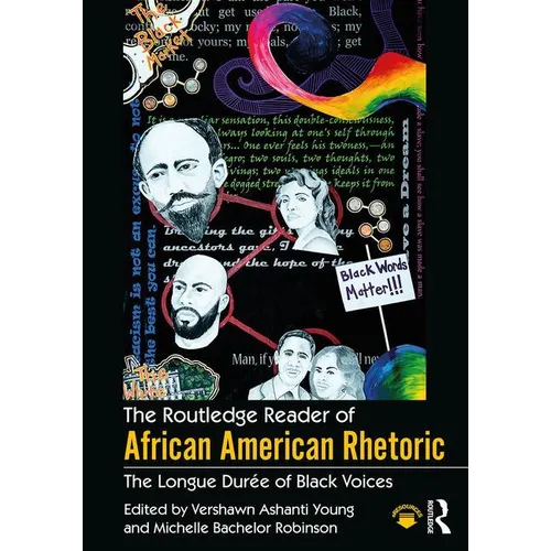 The Routledge Reader of African American Rhetoric: The Longue Duree of Black Voices - Paperback