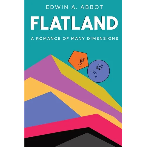 Flatland: A Romance of Many Dimensions (By a Square) - Paperback