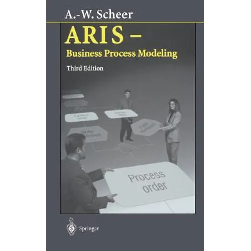 Aris -- Business Process Modeling - Hardcover