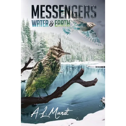 Water & Earth: Book 1 of the Messengers Trilogy - Paperback