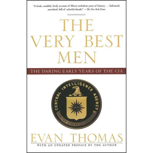The Very Best Men: The Daring Early Years of the CIA - Paperback