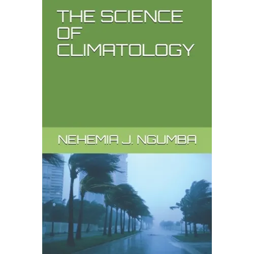 The Science of Climatology - Paperback