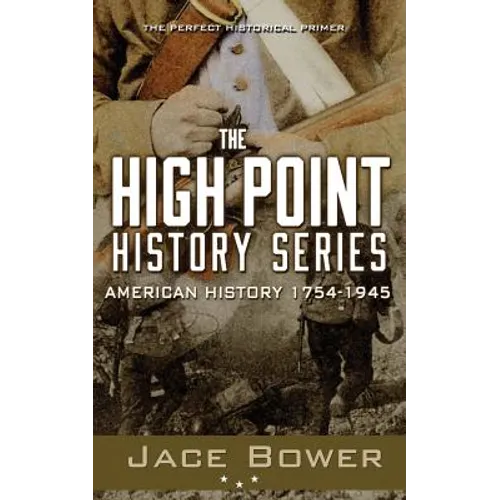 The High Point History Series: American History: 1754 - 1945 - Paperback