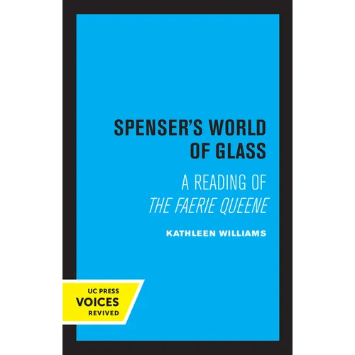 Spenser's World of Glass: A Reading of the Faerie Queene - Paperback
