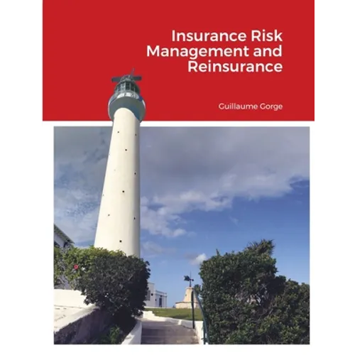 Insurance Risk Management and Reinsurance - Paperback