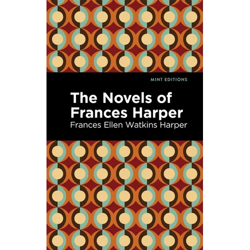 The Novels of Frances Harper - Paperback