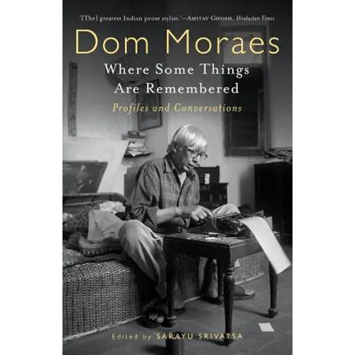 Where Some Things are Remembered: Profiles and Conversations - Paperback