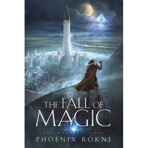 The Fall of Magic - Paperback