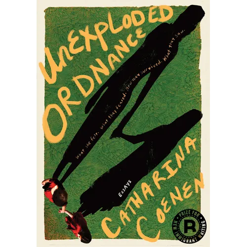 Unexploded Ordnance: What She Felt. What They Feared. How They Survived. What They Saw. - Paperback