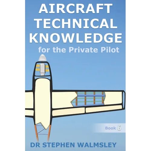 Aircraft Technical Knowledge for the Private Pilot - Paperback