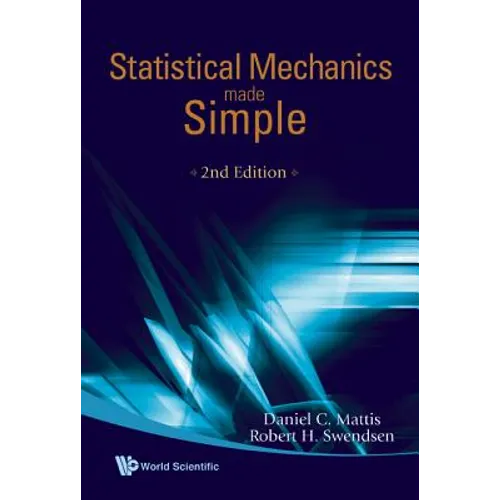 Statistical Mechanics Made Simple: 2ed - Hardcover