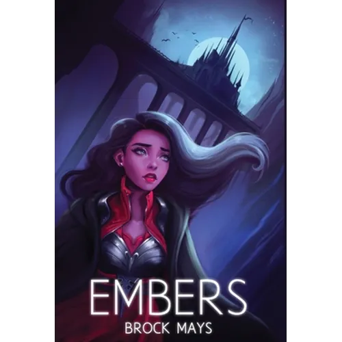 Embers: Book One of the Ascension Saga - Hardcover