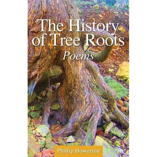 The History of Tree Roots - Paperback